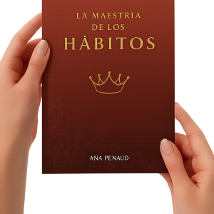 La maestria de los hábitos