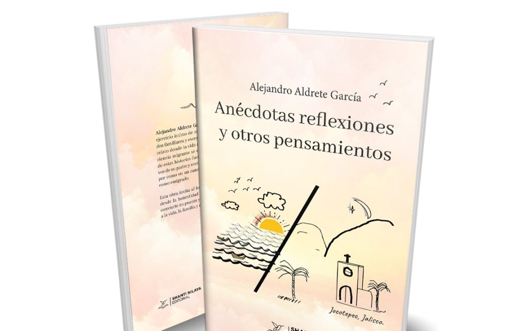 Anécdotas, reflexiones y otros pensamientos