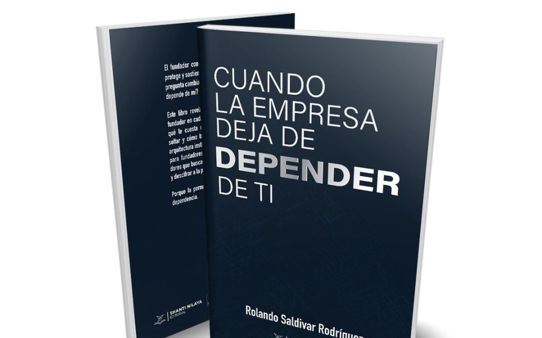Cuando la empresa deja de depender de ti
