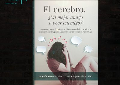 El cerebro. ¿Mi mejor amigo o peor enemigo?