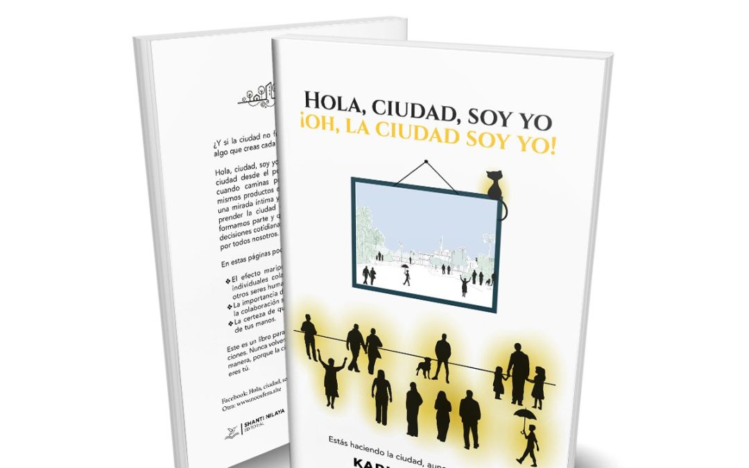 Hola, ciudad soy yo