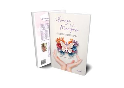 La danza de la mariposa; Un llamado a dejarnos transformar por la ligereza de perdón y la plenitud del amor