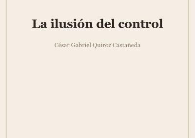 La ilusión del control