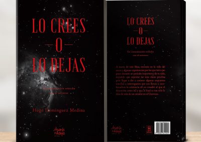 Lo crees o lo dejas. En comunicación estrecha con el Universo