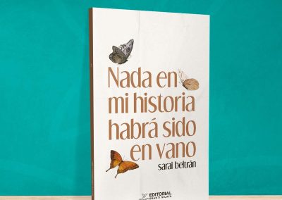 Nada en mi historia habrá sido en vano
