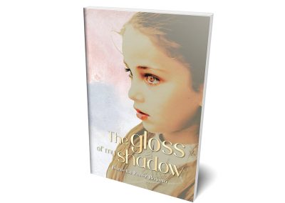 The gloss of my shadow (English Edition)