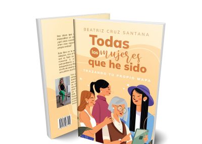 Todas las mujeres que he sido