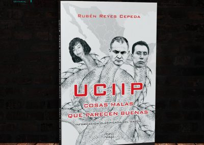 UCIIP, cosas malas que parecen buenas: información clasificada del narco