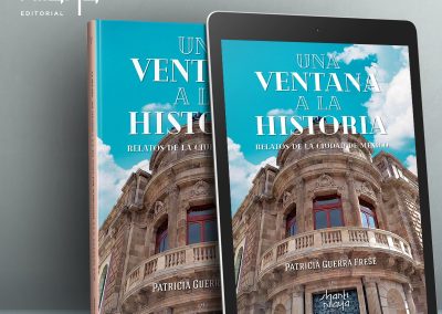Una ventana a la historia. Relatos de la ciudad de México